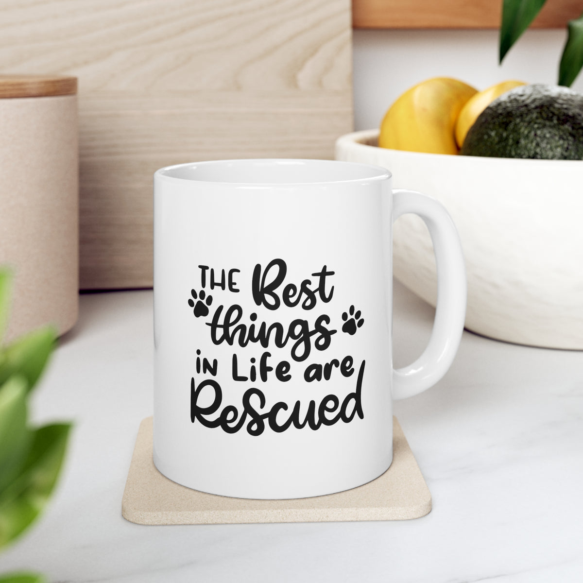 The Best Things In Life Are Rescued Ceramic Mug 11oz